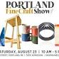 Portland Fine Craft Show
