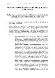 Discounts are available for employers seeking to enrol a number of employees on this qualification. Doc Unit 306 Understand Health And Safety In Social Care Setting Mark Jackson Academia Edu