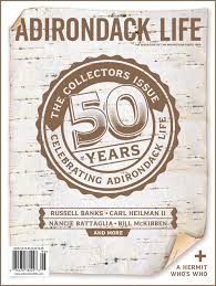 Https Www Adirondackdailyenterprise Com News Business 2019 10 Adirondack Life Magazine Marks 50 Years With Special Issue