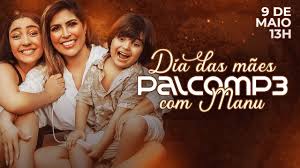 Sempre co o melhor do brega forro e seresta ao vivo. Dia Das Maes Palco Mp3 Com Manu Palco Mp3 Youtube