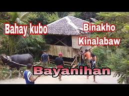 There are many things that are important to philippine culture then and now like the family, bayanihan spirit, religion, philippine folk arts, and more. Bayanihan Bahay Kubo Ni Nanay Binakho At Kinalabaw Youtube