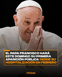 El Vaticano informó que saludará e impartirá su bendición desde una ventana  del hospital Gemelli, donde se encuentra internado desde hace más de un mes  https://infob.ae/4kMpRsX