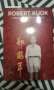 Robert kuok is one of the most highly respected businessmen in asia. Robert Kuok A Memoir Books Stationery Non Fiction On Carousell
