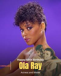 HAPPY 59th BIRTHDAY Ola Ray, model and actress most notable for her role as  the unnamed girlfriend of Michael Jackson in the short film Thriller. Ray  modeled for Playboy and was the