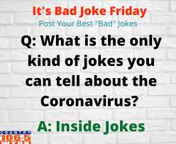 They can be sometimes dumb, silly, and worst of all bad. 106 5 Wyrk On Twitter It Has Been A Long Week Let S End It With A Laugh Post Your Best Bad Jokes Badjokes Laugh Smile Socaildistancing Dadjokes Https T Co Xhnkwtqvy1
