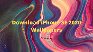 Iphone Se 2020 Stock Wallpaper Free Download Hitricks