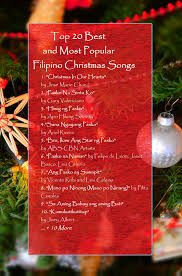 Top 20 Best And Most Popular Filipino Christmas Songs Filipino Christmas Songs Christmas Song Christmas Playlist