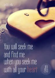 You Will Seek Me And Find Me When You Seek Me With All Your Heart Jeremiah 29 13 Word Of God Jesus Calling Seek Me