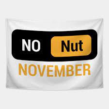 No Nut November - No Nut November - Tapestry | TeePublic