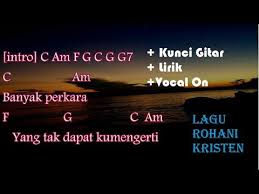 Chord gitar kumpulan lagu rohani. Chord Gitar Lagu Rohani Kristen Jangan Lelah