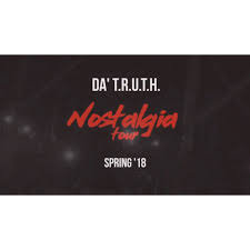 Da T R U T H S Nostalgia Tour Truthonduty Damo Seayn3d Trackstarz Trackstarz Black Friday Black Friday Deals Nostalgia