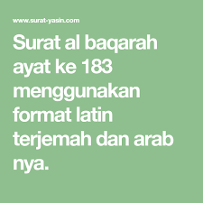 Bacaan surat yasin ayat 1 sampai 83 lengkap (latin + terjemahan). Surat Al Baqarah Ayat Ke 183 Menggunakan Format Latin Terjemah Dan Arab Nya Ayat Surat