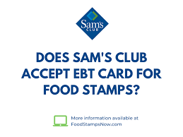 What credit cards does sam's club accept? Does Sam S Club Accept Ebt Card For Food Stamps Food Stamps Now