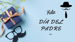 Consejos para el día del padre 2021. Cuando Se Celebra El Dia Del Padre 2021 Union Cdmx