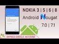 How To Bypass Google Account Nokia 3 5 6 8 Android 7 0 7 1 1 New Solution Nokia 3 Nokia Google Account
