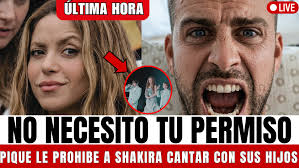 Piqué cấm các con mình hát cùng mẹ, và Shakira đã phản bác anh: "Tôi không cần sự cho phép của anh." Gerard Piqué đã gây ra một cơn sốt truyền thông mới khi cố gắng, mà không có sự cho phép của anh.