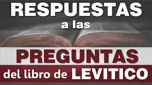 Check spelling or type a new query. Respuestas A Las Preguntas Del Libro De Levitico Serie Leemos La Biblia En Un Ano Youtube