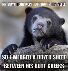 It Didnt Do Much To Mask The Smell But Much Like A Thong It Prevented Any Fffrbbt Sound Meme Guy