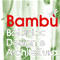Bamb&ugrave;: botanica, design e architettura - mostra