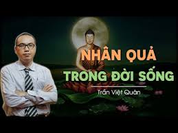 Đọc báo điện tử vietnamnet, cập nhật tin nhanh việt nam và thế giới. Quy Luáº­t Nhan Quáº£ Trong Ä'á»i Sá»'ng Tráº§n Viá»‡t Quan Lightxanh
