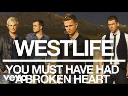 Download Westlife You Must Have Had A Broken Heart Mp3 Mp4 Full Kondangan Mp3