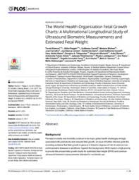 The World Health Organization Fetal Growth Charts A