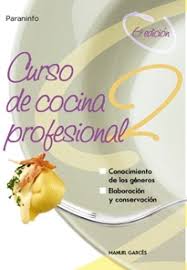 Bienvenido a anpe asturias cursos de formación permanente del profesorado reconocidos, certificados y registrados por instituciones educativas consulta la oferta formativa cursos de formación permanente del profesorado reconocidos, certificados y registrados por el mefp. Curso De Cocina Profesional Tomo 2 9788428318426 Manuel Garces Blanco Resumen Y Compra Del Libro Paraninfo Es