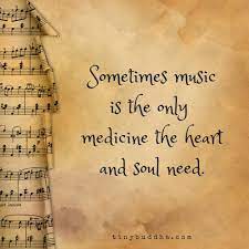 Sometimes Music Is The Only Medicine The Heart And Soul Need Music Quotes Inspirational Quotes Words