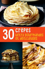 La Cr Pe En Recettes Tr S Gourmandes Recette Recettes Recette De Crepe Pour 30 Personnes Recette Recette Crepe Recettes De Cuisine