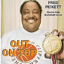 Legendary former Chester High hoops coach Fred Pickett dies