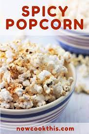 Spicy Popcorn Now Cook This Recipe Spicy Popcorn Popcorn Seasoning Recipes Spicy Popcorn Recipes