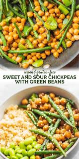Sweet And Sour Chickpeas And Green Beans Earth Of Maria Recipe Vegan Dinner Recipes Vegan Recipes Healthy Healthy Vegan