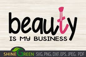 Download Beauty Is My Business Graphic By Shinegreenart Creative Fabrica Yellowimages Mockups