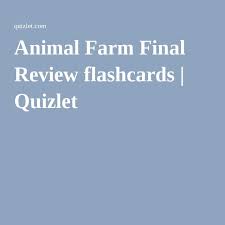 Animal Farm Final Review Flashcards Farm Animals Flashcards Farm