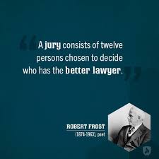 Wise Words From Robert Frost Lawyer Quotes Law Quotes Justice Quotes Lawyer Quotes