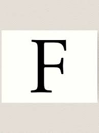 This is what we think is cool and epic xd. F Alphabet Buchstabe Ef Eff Foxtrott Frank A Bis Z 6 Buchstabe Des Alphabets Initiale Name Buchstaben Tag Spitzname Kunstdruck Von Tomsredbubble Redbubble