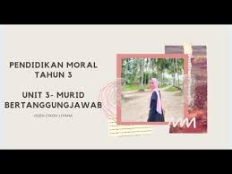 Virtue, bangun awal, moral values. Pdpr Pendidikan Moral Tahun 3 Unit 3 Murid Bertanggungjawab Part 2 Youtube