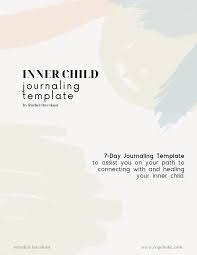 What does reparenting mean for the inner child? Inner Child Journaling Template Rachel Havekost