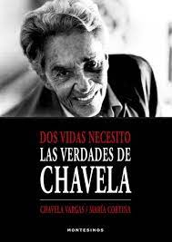 Estamos interesados en hacer de este libro secretos de oro que salvam.vidas libro opiniones uno de los libros destacados porque este libro tiene cosas interesantes y puede ser útil para la mayoría de las personas. Dos Vidas Necesito Las Verdades De Chavela Montesinos Chavela Vargas Casa Del Libro