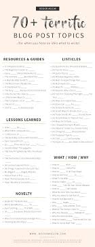 70 Terrific Blog Post Topics For When You Have No Idea What To Write Blog Post Topics Blog Writing Blog Topics