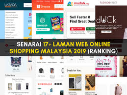 Senarai 17 Laman Web Online Shopping Malaysia 2019 Ranking Online Shopping Malaysia Malaysia Shopping