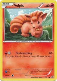 It has two attacks with one of them costing no energy. Vulpix Pokemon Trollandtoad