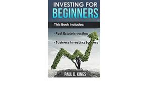 In real estate investing in canada, you will discover how to cut through the hype and emotion of any real estate market and accurately assess the inherent risks and rewards. Investing For Beginners This Book Includes Real Estate Investing Business Investing Success Amazon De Kings Paul D Fremdsprachige Bucher