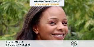 Black History Month 2025 Highlights: Kim Sheffield, Community Leader
