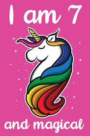 More images for happy birthday 7 year old » I Am 7 And Magical Cute Unicorn Happy Birthday Journal For 7 Years Old Birthday Girls Best Unicorn Lovers Idea For 7th Birthday Party By Soul Books