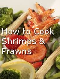 How To Cook Shrimp And Prawn How To Cook Shrimp How To Cook Prawns Prawn Shrimp