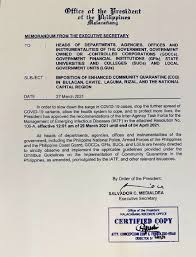 Check spelling or type a new query. Memorandum From The Executive Secretary Imposition Of Enhanced Community Quarantine Ecq In Bulacan Cavite Laguna Rizal And The National Capital Region Presidential Communications Operations Office