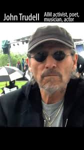 John Trudell: Legacy of Indigenous Rights Advocacy