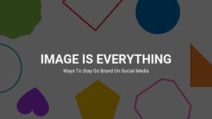 We did not find results for: Image Is Everything Ways To Stay On Brand On Social Media
