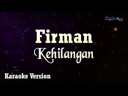 Firman Kehilangan Karaoke Version Youtube Di 2020 Karaoke Youtube